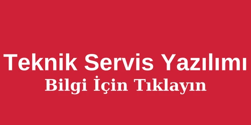 Teknik Servis Yazılımı Hakkında