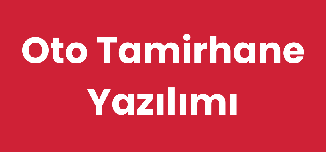 Oto Tamirhane Yazılımı